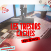Les Trésors Cachés