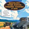 Rassemblement de voitures anciennes, américaines, d&rsquo;exceptions et motos